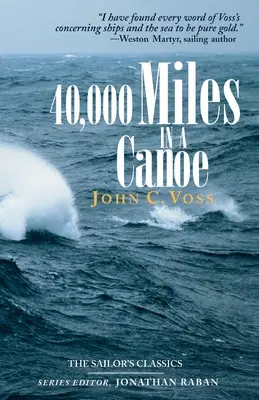 40.000 de mile într-o canoe - 40,000 Miles in a Canoe