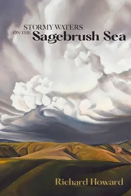 Ape furtunoase pe Marea Sagebrush - Ediția a doua - Stormy Waters on the Sagebrush Sea - Second Edition
