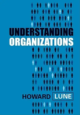Înțelegerea organizațiilor - Understanding Organizations