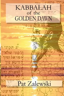 KABBALAH al ZILEI DE AUR - KABBALAH of the GOLDEN DAWN