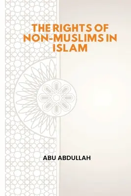 Drepturile non-musulmanilor în islam - The Rights of Non-Muslims in Islam