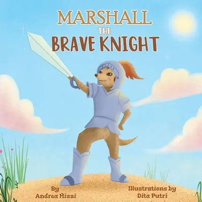 Marshall Cavalerul Curajos - Marshall The Brave Knight