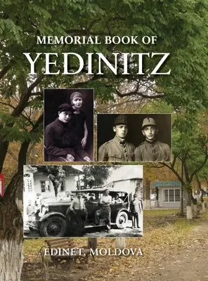 Yad l'Yedinitz; carte memorială pentru comunitatea evreiască din Yedintzi, Basarabia - Yad l'Yedinitz; memorial book for the Jewish community of Yedintzi, Bessarabia