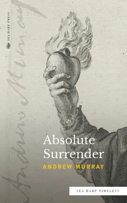 Predarea absolută (Sea Harp Timeless series) - Absolute Surrender (Sea Harp Timeless series)