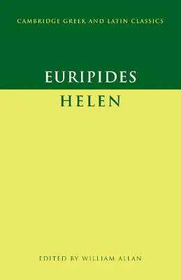 Euripide: „Elena - Euripides: 'Helen'