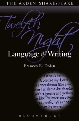 A douăsprezecea noapte: Limbă și scriere - Twelfth Night: Language and Writing