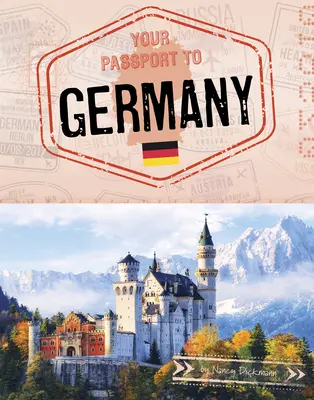 Pașaportul tău pentru Germania - Your Passport to Germany