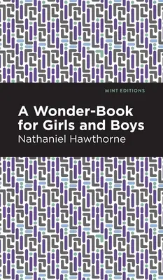 O carte minunată pentru fete și băieți - A Wonder Book for Girls and Boys