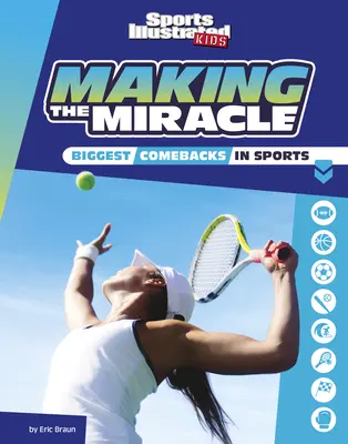 Făcând miracolul: Cele mai mari reveniri în sport - Making the Miracle: The Biggest Comebacks in Sports