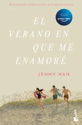 El Verano En Que Me Enamor (Tv-Tie In) / Vara în care am devenit frumoasă (Tv-Tie In) (Spanish Edition) - El Verano En Que Me Enamor (Tv-Tie In) / The Summer I Turned Pretty (Tv-Tie In) (Spanish Edition)