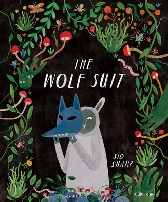 Costumul de lup - The Wolf Suit