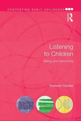 Ascultarea copiilor: A fi și a deveni - Listening to Children: Being and becoming