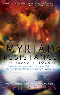 Rezistența mirifică: Poarta Tesla, Cartea II - The Myriad Resistance: The Tesla Gate, Book II
