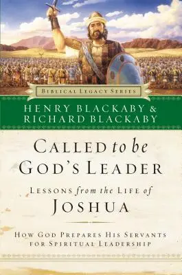 Chemat să fii liderul lui Dumnezeu: Cum îi pregătește Dumnezeu pe slujitorii Săi pentru conducerea spirituală - Called to Be God's Leader: How God Prepares His Servants for Spiritual Leadership