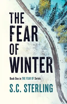 Frica de iarnă: Un thriller polițist despre răpiri - The Fear of Winter: A Kidnapping Crime Thriller