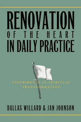Renovarea inimii în practica zilnică - Renovation of the Heart in Daily Practice