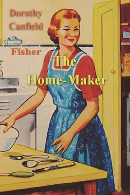 Făcătoare de casă - The Home-Maker