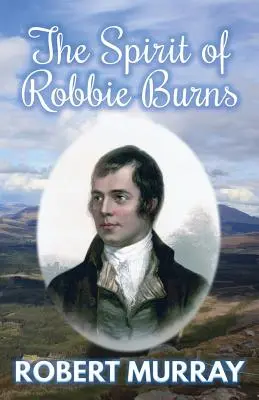 Spiritul lui Robbie Burns - The Spirit of Robbie Burns