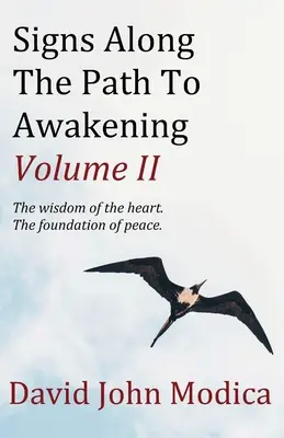 Semne de-a lungul căii către trezire - Volumul II - Signs Along The Path To Awakening - Volume II
