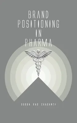 Poziționarea mărcii în industria farmaceutică - Brand Positioning in Pharma