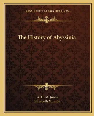Istoria Abisiniei - The History of Abyssinia