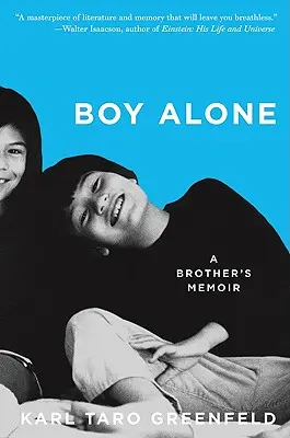 Boy Alone: Memoriile unui frate - Boy Alone: A Brother's Memoir