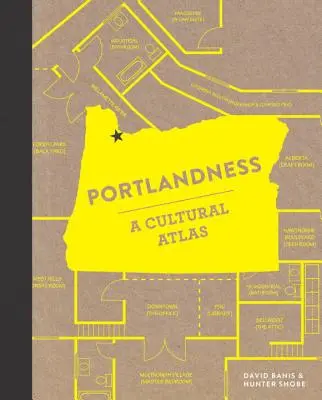 Portlandness: Un atlas cultural - Portlandness: A Cultural Atlas