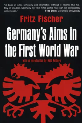 Obiectivele Germaniei în Primul Război Mondial - Germany's Aims in the First World War