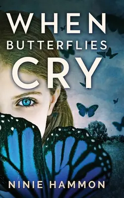 Când fluturele plânge - When Butterflies Cry