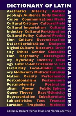Dicționar de studii culturale latino-americane - Dictionary of Latin American Cultural Studies