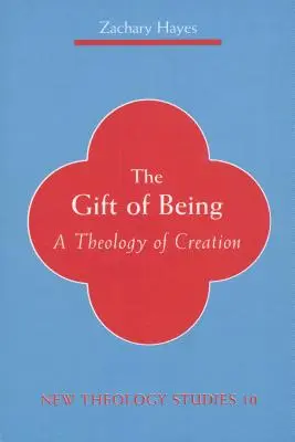 Darul de a fi: O teologie a creației - Gift of Being: A Theology of Creation