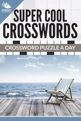 Cuvinte încrucișate super cool: Crossword Puzzle A Day - Super Cool Crosswords: Crossword Puzzle A Day