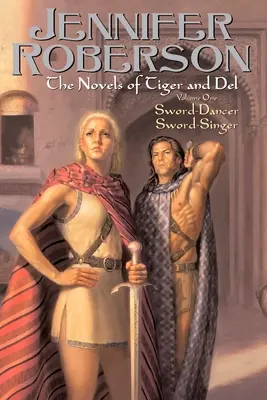 Romanele lui Tiger și Del, volumul I - The Novels of Tiger and Del, Volume I