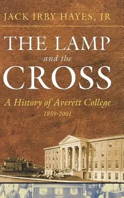 Lampa și crucea: Averitt - The Lamp and the Cross: Averitt