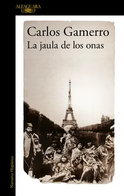 La Jaula de Los Onas / Cușca lui Onas - La Jaula de Los Onas / The Cage of the Onas
