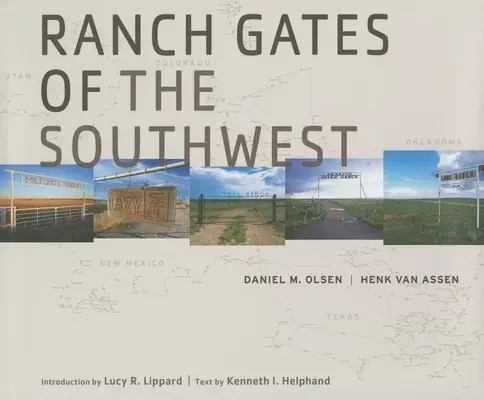 Porțile ranchurilor din sud-vest - Ranch Gates of the Southwest