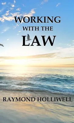 Lucrul cu legea - Working With the Law