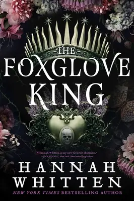 Regele Foxglove - The Foxglove King