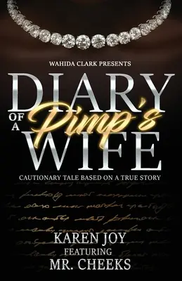 Jurnalul soției unui proxenet (Diary of a Pimp's Wife) - Diary of a Pimp's Wife
