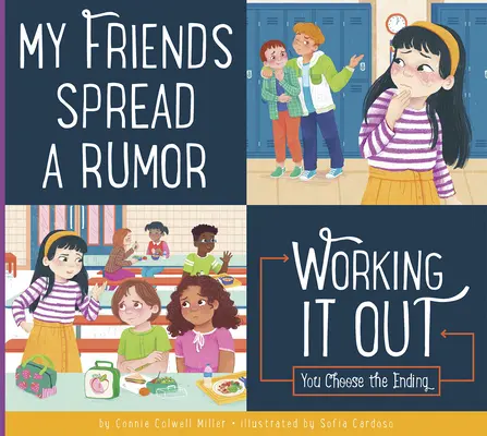 Prietenii mei răspândesc un zvon: Rezolvarea problemei - My Friends Spread a Rumor: Working It Out