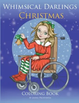 Whimsical Darlings: Crăciun: Carte de colorat - Whimsical Darlings: Christmas: Coloring Book