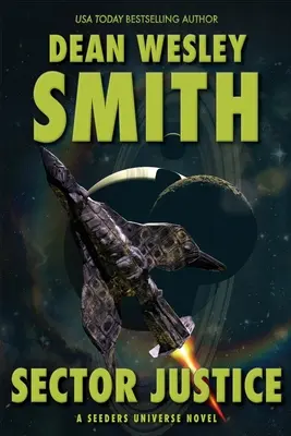 Sector Justice: Un roman din universul Seeders - Sector Justice: A Seeders Universe Novel