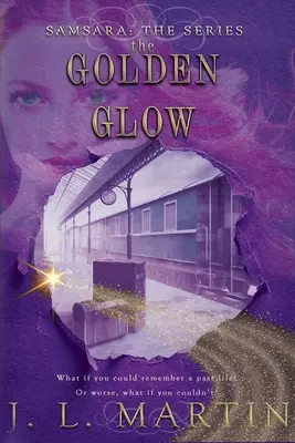 The Golden Glow: SAMSARA Primul sezon - The Golden Glow: SAMSARA The First Season