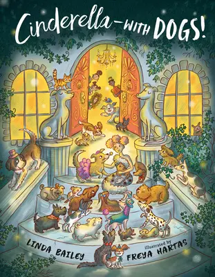 Cenușăreasa... cu câini! - Cinderella--With Dogs!