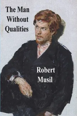 Omul fără calități - The Man Without Qualities