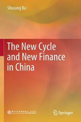 Noul ciclu și noile finanțe în China - The New Cycle and New Finance in China