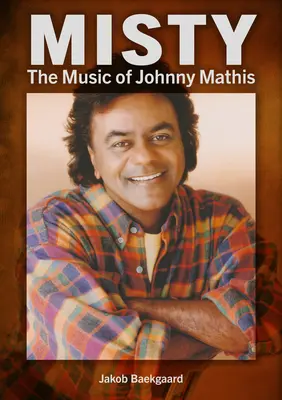 Misty: Muzica lui Johnny Mathis - Misty: The Music of Johnny Mathis