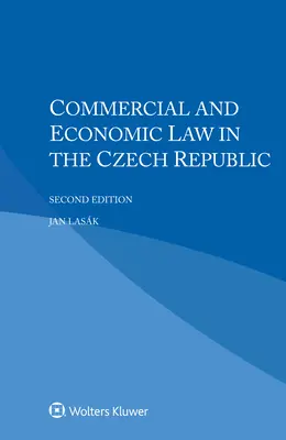 Dreptul comercial și economic în Republica Cehă - Commercial and Economic Law in the Czech Republic
