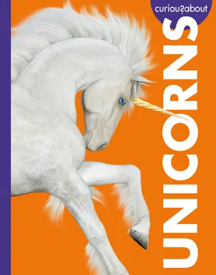 Curioși în legătură cu unicornii - Curious about Unicorns