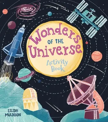 Cartea de activități Wonders of the Universe - Wonders of the Universe Activity Book